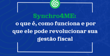 Synchro4ME: o que é, como funciona e por que ele pode revolucionar sua gestão fiscal